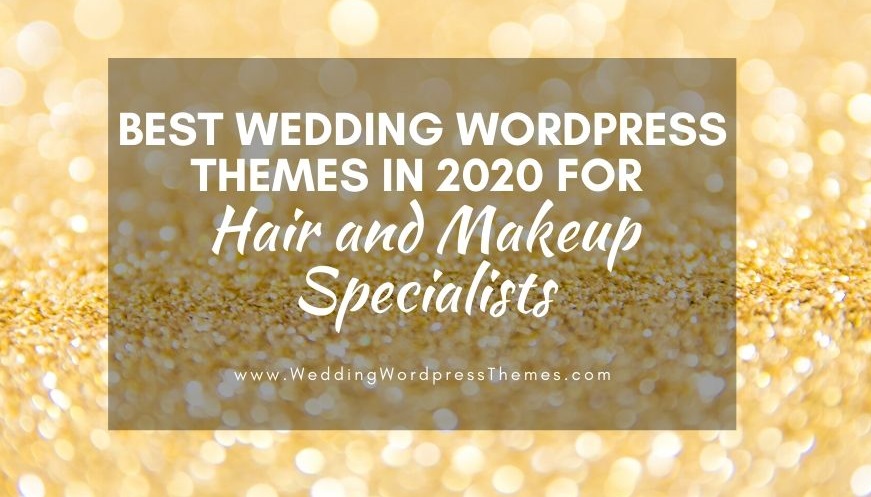 Wedding WordPress Themes 2020 for Hair and Makeup specialists